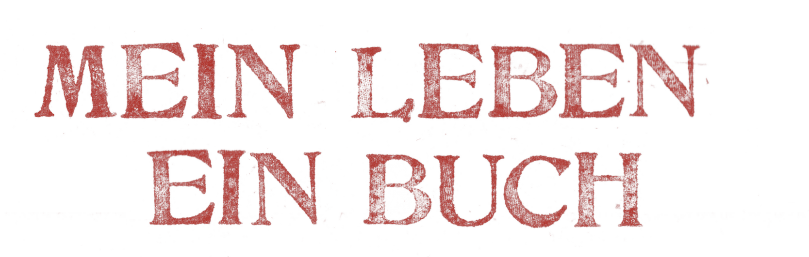 Mein Leben. Ein Buch